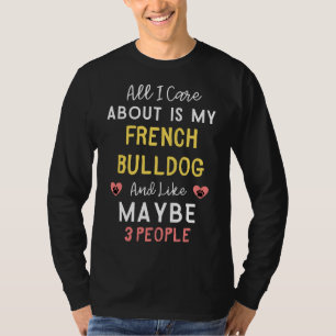 Alles, was mir wichtig ist, ist mein französischer T-Shirt