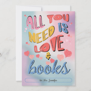 Alles was Sie brauchen ist Liebe & Bücher Valentin Einladung