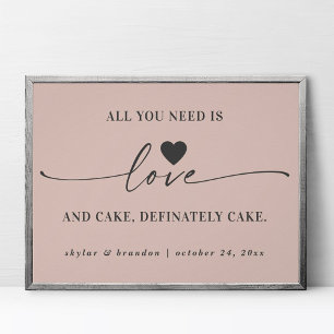 Alles was Sie brauchen ist Liebe & Cake Pink Hochz Poster