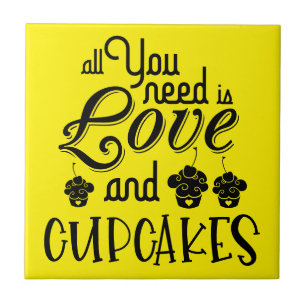 Alles, was Sie brauchen, ist Liebe Cupcakes Zitat  Fliese
