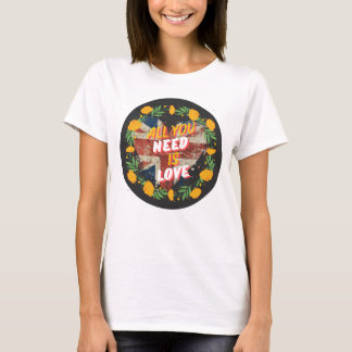 Alles, was Sie brauchen, ist Liebe, die Grundvorau T-Shirt