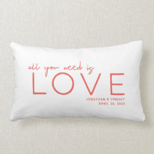 Alles was Sie brauchen ist Liebe Personalisiert Lendenkissen