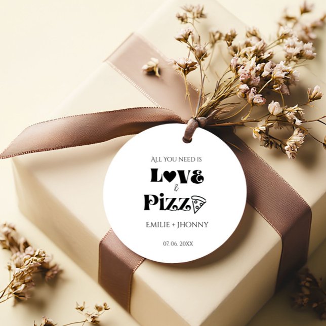 Alles was Sie brauchen ist Liebe & Pizza Brautpart Geschenkanhänger (Von Creator hochgeladen)
