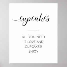 Alles was Sie brauchen ist Liebe und Cupcakes Hoch Poster