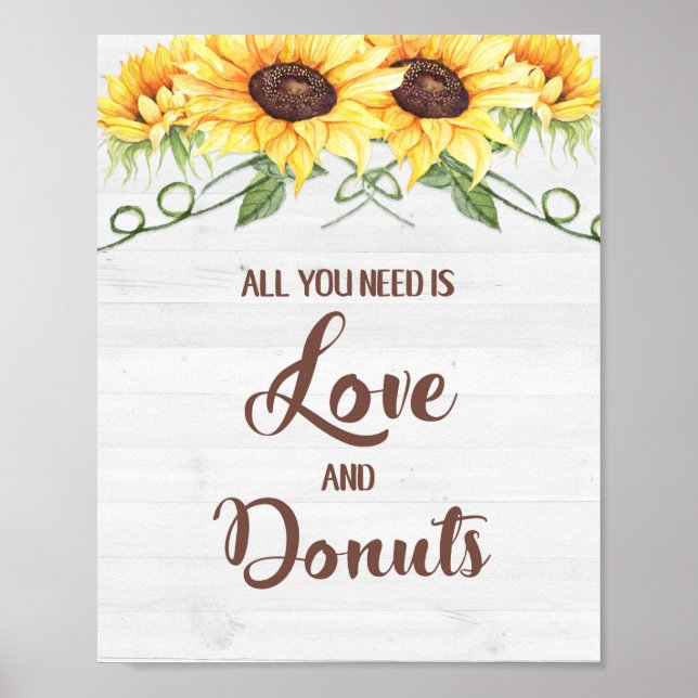 Alles was Sie brauchen ist Liebe und Donuts Sonnen Poster (Vorne)