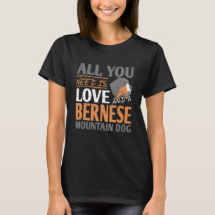 Alles, was Sie brauchen, ist Liebe und ein Berner T-Shirt