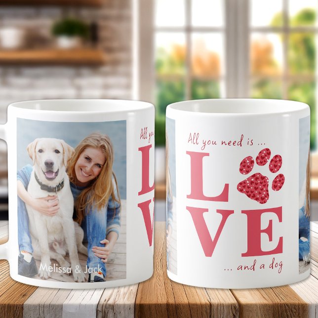 Alles, was Sie brauchen, ist Liebe und ein Hund-Fo Kaffeetasse (Von Creator hochgeladen)