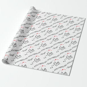 Alles, was Sie brauchen, ist Liebe und ein Hund! g Geschenkpapier