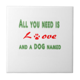 Alles was Sie brauchen ist Liebe und ein Hund name Fliese