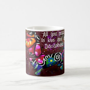 Alles was Sie brauchen ist Liebe und eine Dackel A Kaffeetasse