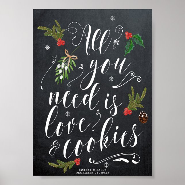 Alles was Sie brauchen ist Liebe und Kekse Weihnac Poster (Vorne)