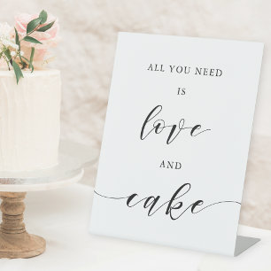 Alles, was Sie brauchen, ist Liebe und Kuchen-Hoch Sockelschild