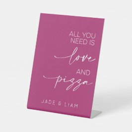 Alles was Sie brauchen ist Liebe und Pizza Wedding Sockelschild