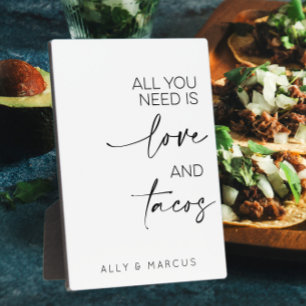 Alles was Sie brauchen ist Liebe und Tacos Hochzei Fotoplatte