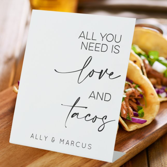 Alles was Sie brauchen ist Liebe und Tacos Hochzei Sockelschild (Von Creator hochgeladen)