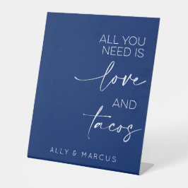 Alles was Sie brauchen ist Liebe und Tacos Wedding Sockelschild