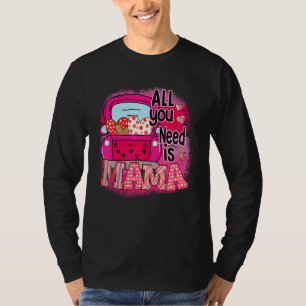 Alles was Sie brauchen ist Mama Car Herz rosa Mütt T-Shirt