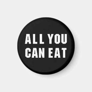 ALLES, WAS SIE ESSEN KÖNNEN MAGNET