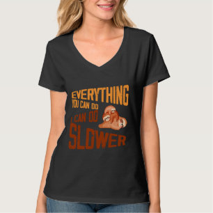Alles, was Sie tun können, kann ich langsamer hink T-Shirt