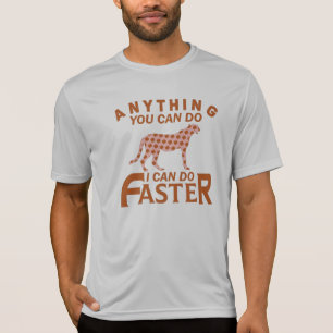 ALLES, WAS SIE TUN KÖNNEN, KANN ICH SCHNELLER MACH T-Shirt