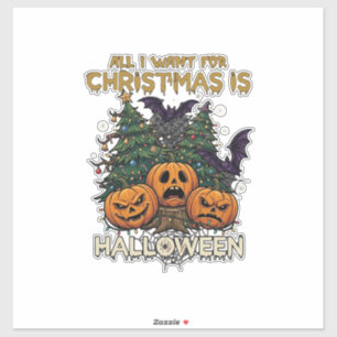 Alles was Weihnachten will ist Halloween Kürbisse Aufkleber