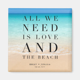 Alles was wir brauchen ist Liebe und die Hochzeit  Magnet