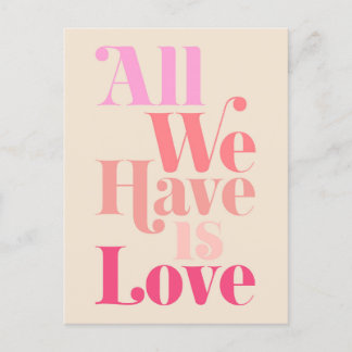 Alles was wir haben, ist Niedliche Liebe Postkarte