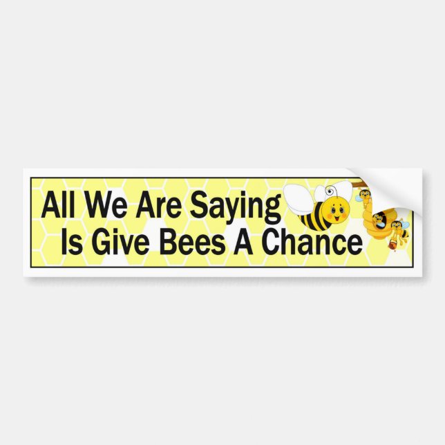 Alles, was wir Sprichwort sind, ist Bienen eine Ch Autoaufkleber (Vorne)