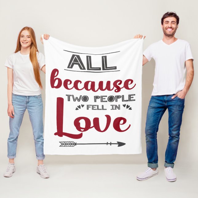Alles, weil zwei Menschen fielen in der Liebe weiß Fleecedecke (Beispiel)