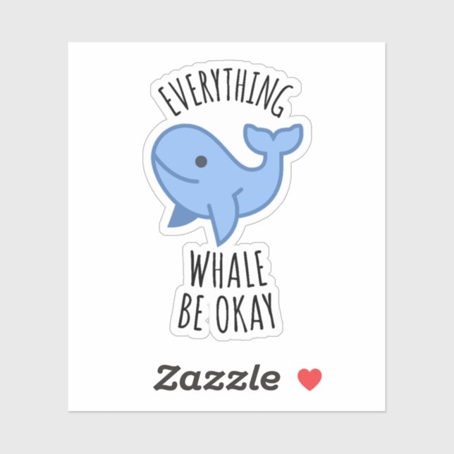 Alles Whale ist gut aufklebern Aufkleber (Blatt)