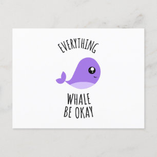 Alles Whale ist in Ordnung Postkarte