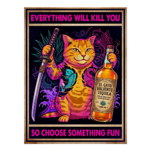 Alles wird dich töten Katzenposter Poster