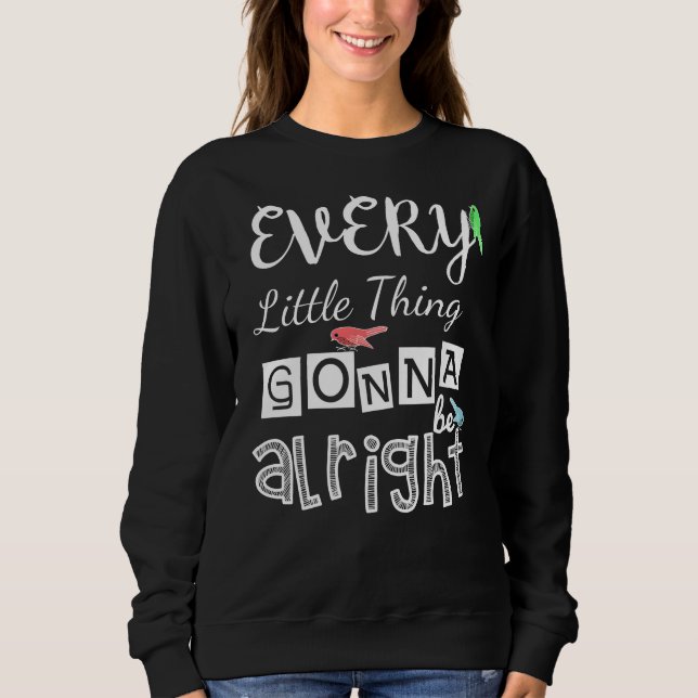 Alles wird gut sein. sweatshirt (Vorderseite)