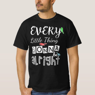 Alles wird gut sein. T-Shirt