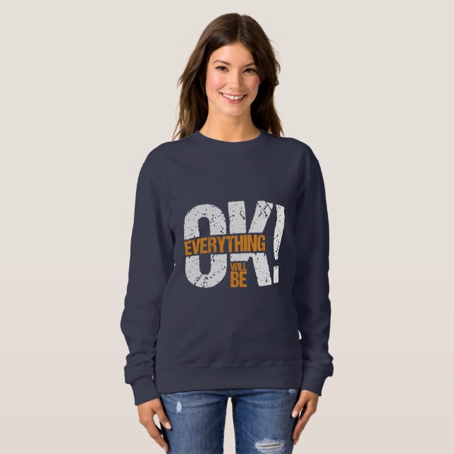 Alles wird gut sweatshirt (Vorne ganz)