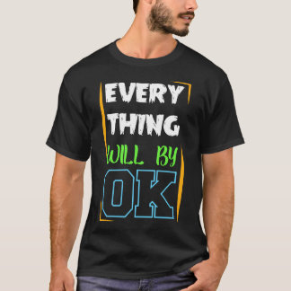 Alles wird gut T - Shirt positive Motivation