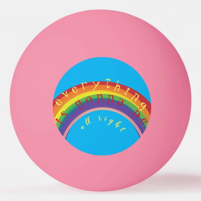 "Alles wird in Ordnung sein" Pink Tischtennisball (Vorderseite)