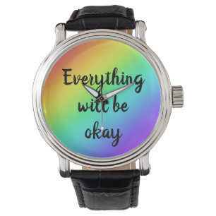"Alles wird in Ordnung sein" Regenbogenüberwachung Armbanduhr
