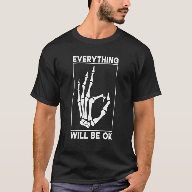 Alles wird Ok Technologe Tech Radiology sein T-Shirt (Vorderseite)