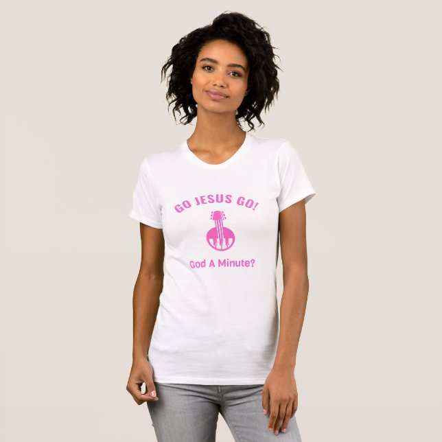 ALLEZ JÉSUS ! Une Minute ? T-shirts (Devant entier)