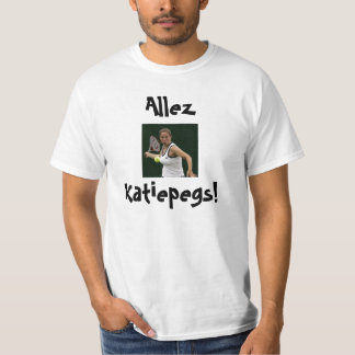 Allez Katiepegs! Zwei! T-Shirt
