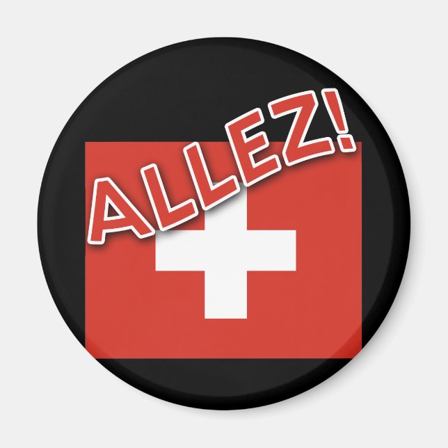 ALLEZ mit Schweizer Flagge Magnet (Vorne)