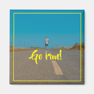 Allez ! Motivation de la route Magnet d'inspiratio