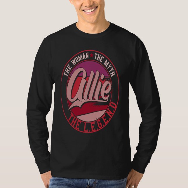 Allie the Lady of Myth the Legend T-Shirt (Vorderseite)