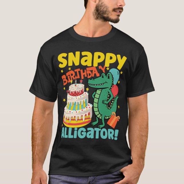 Alligator Snappy Birthday Alligator T-Shirt (Vorderseite)