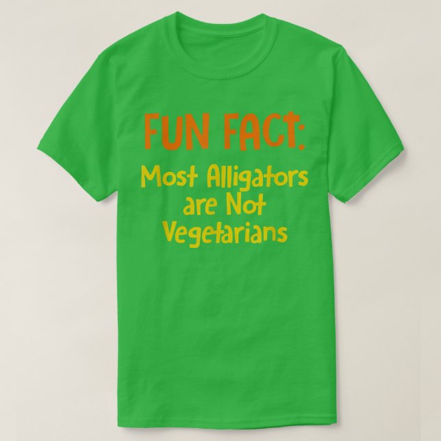 Alligators Not Vegetarians Funny Animal Pun Hu T-Shirt (Design vorne)