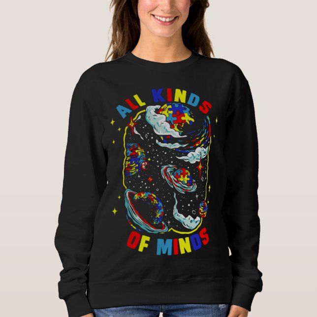 Alll Kinds Of Minds Puzzle Piece Autism Awareness  Sweatshirt (Vorderseite)
