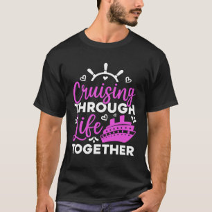 Allmähliche Kreuzfahrt für Paare Cr T-Shirt