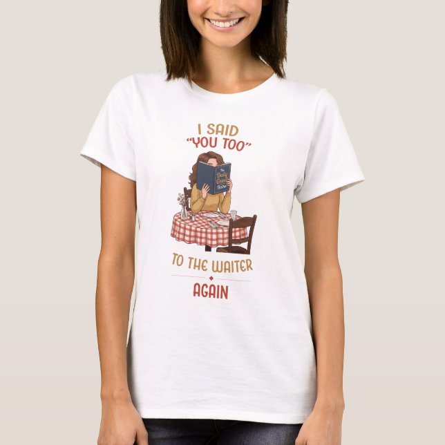 Alltägliche Patzer. Lustiges T-Shirt (Vorderseite)