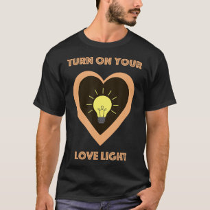 Allumez Votre T-shirt Love Light